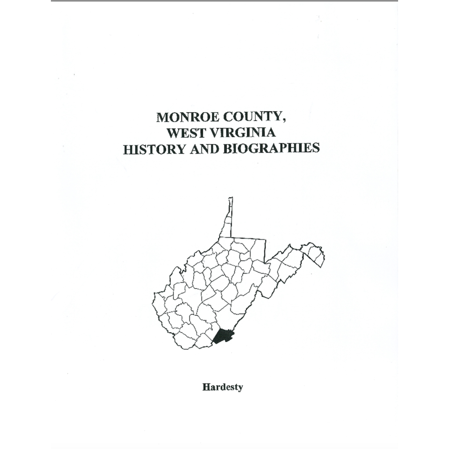 Monroe County, West Virginia History and Biographies