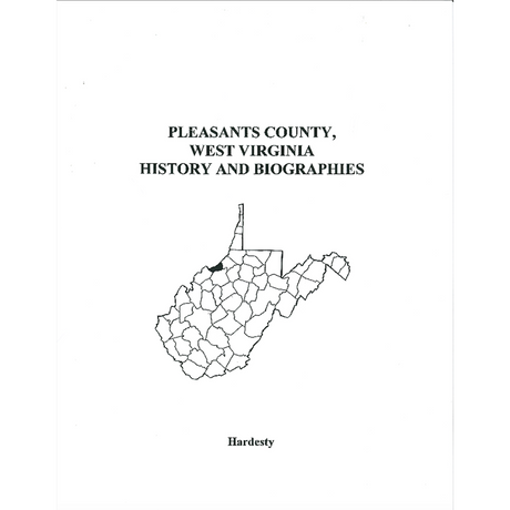 Pleasants County, West Virginia History and Biographies