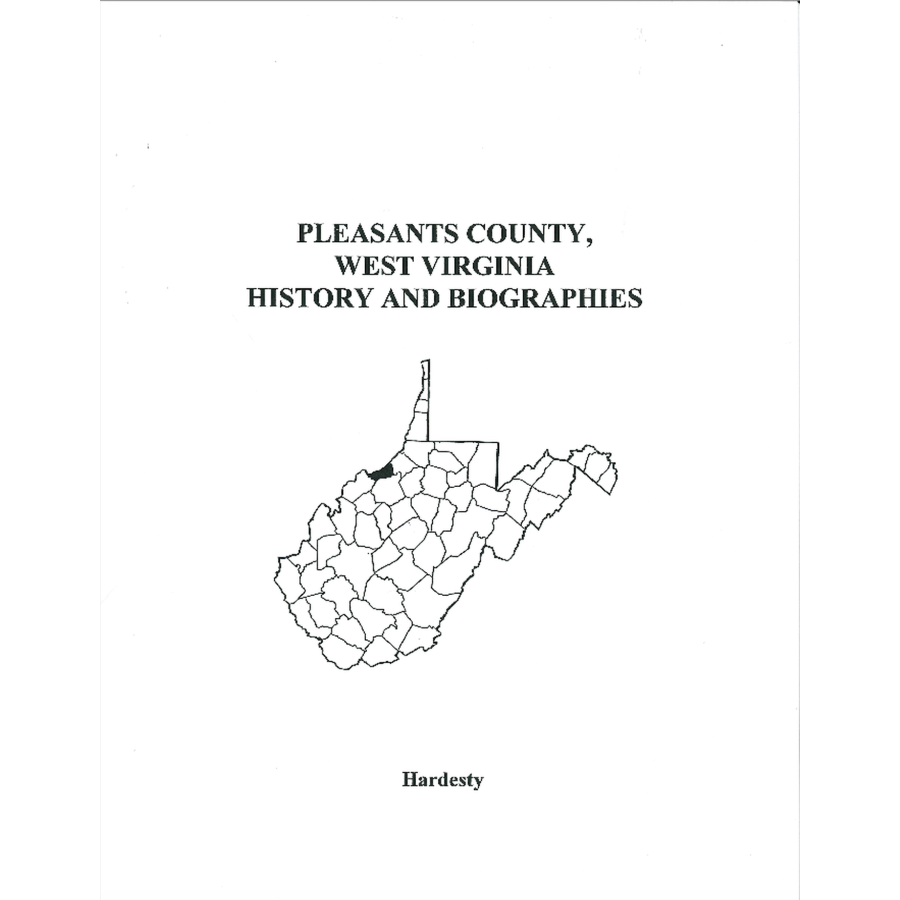 Pleasants County, West Virginia History and Biographies