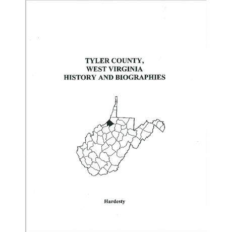 Tyler County, West Virginia History and Biographies