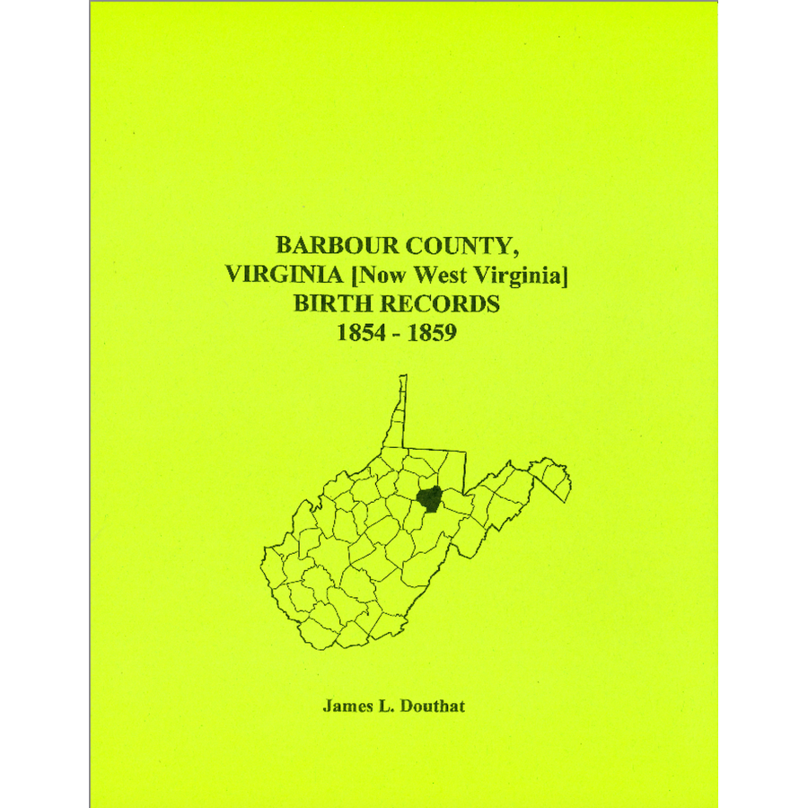 Barbour County, [West] Virginia Birth Records, 1854-1859