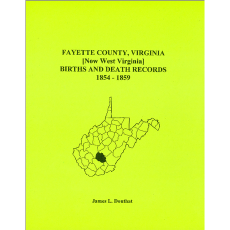 Fayette County, [West] Virginia Birth and Death Records, 1854-1859