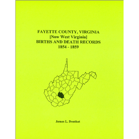 Fayette County, [West] Virginia Birth and Death Records, 1854-1859