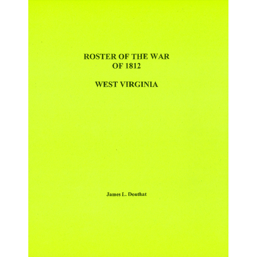 Roster of War of 1812, West Virginia