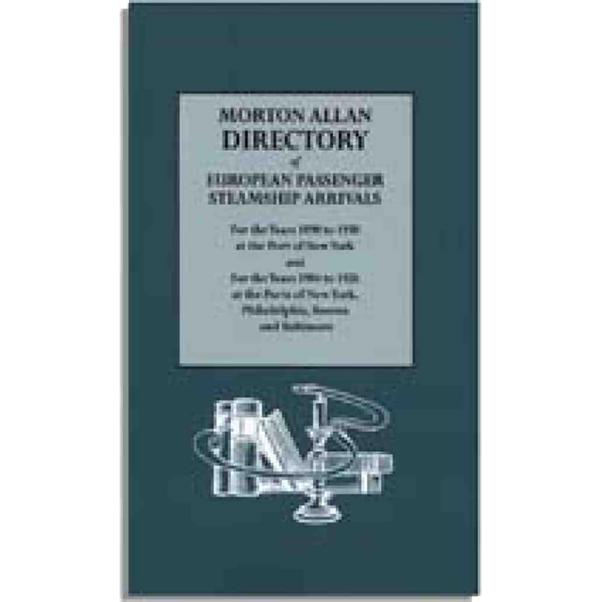 Morton Allan Directory of European Passenger Steamship Arrivals