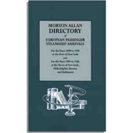 Morton Allan Directory of European Passenger Steamship Arrivals