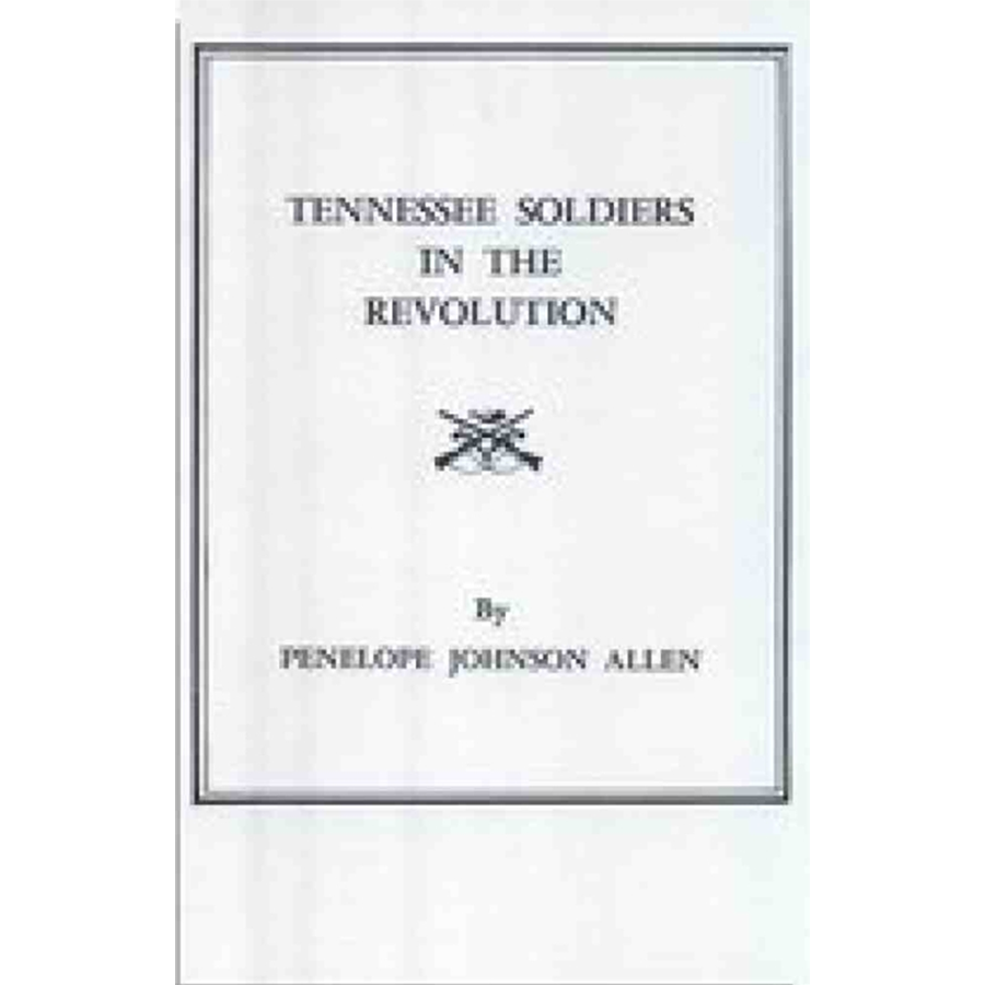 Tennessee Soldiers in the Revolution