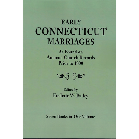 Early Connecticut Marriages