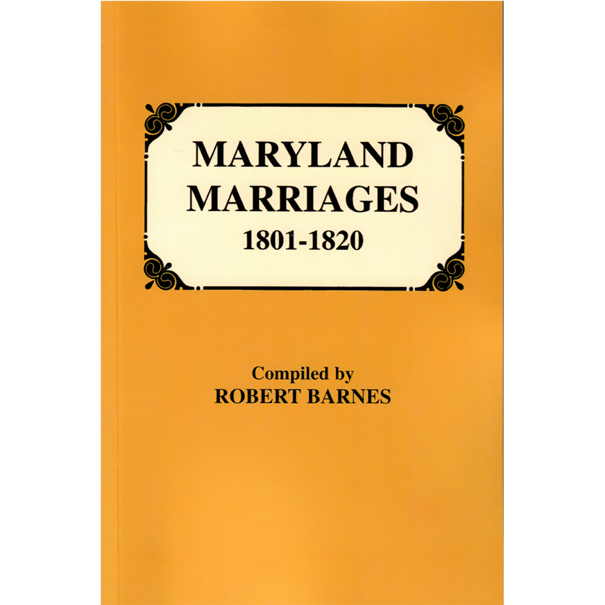 Maryland Marriages, 1801-1820