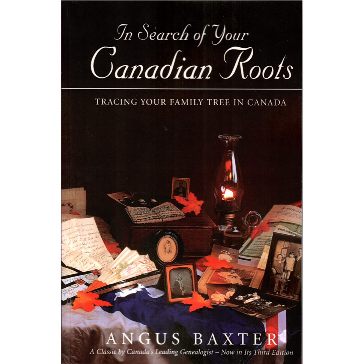 In Search of Your Canadian Roots, 3rd edition
