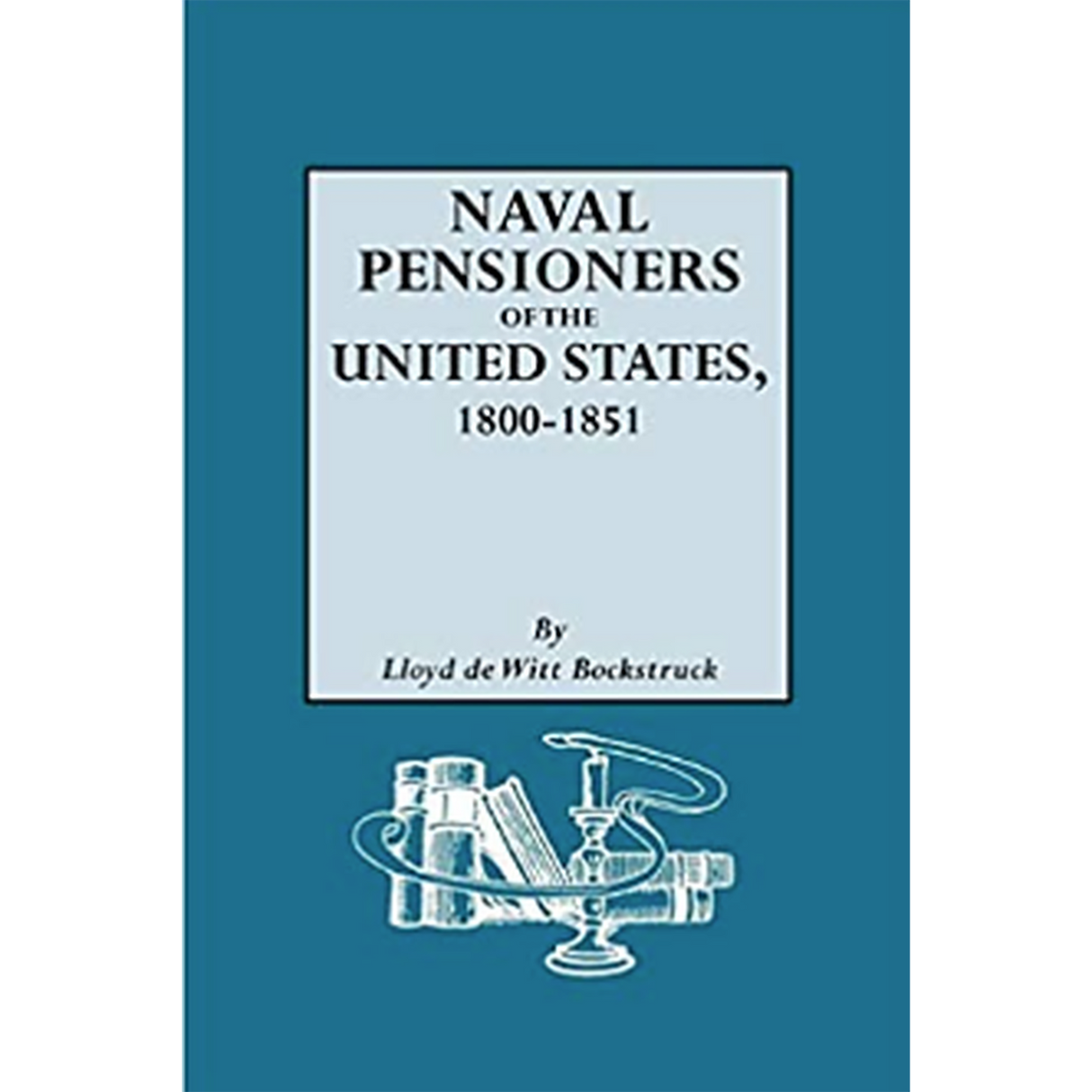 Naval Pensioners of the United States, 1800-1851