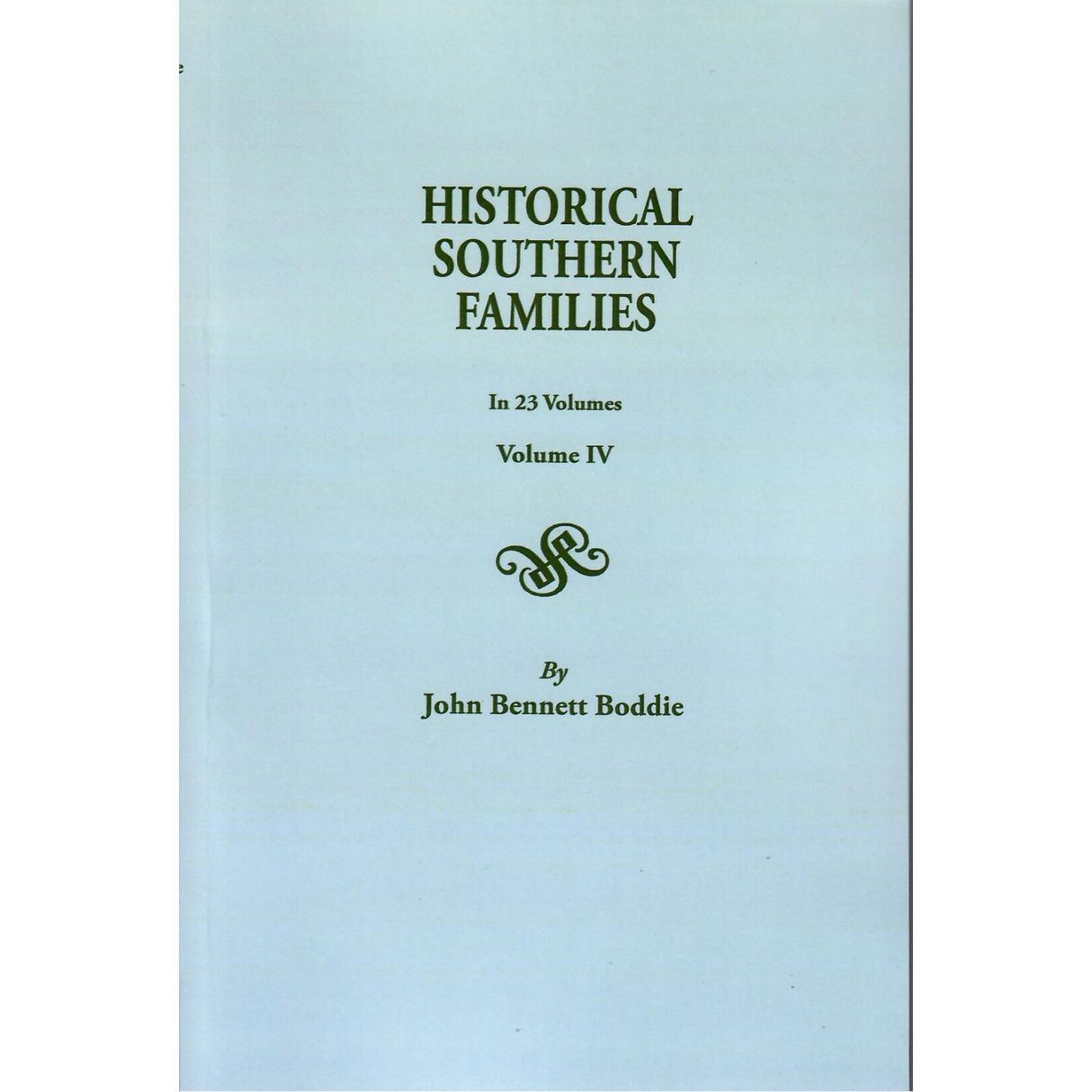 Historical Southern Families, Volume IV