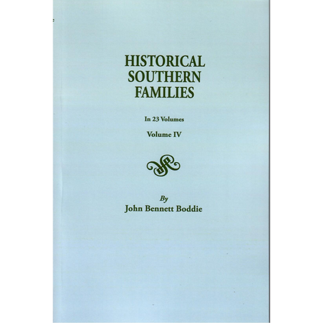 Historical Southern Families, Volume IV