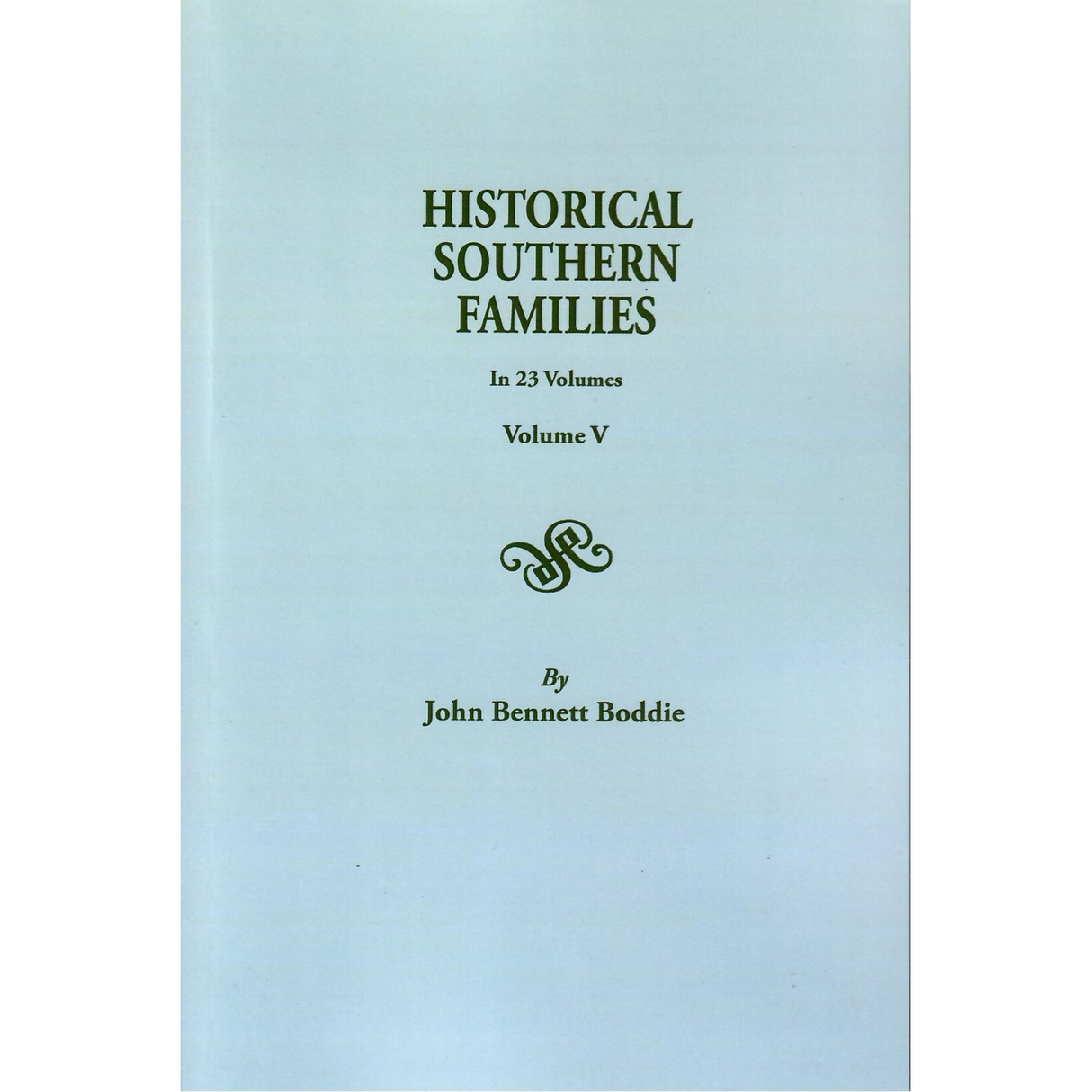 Historical Southern Families, Volume V