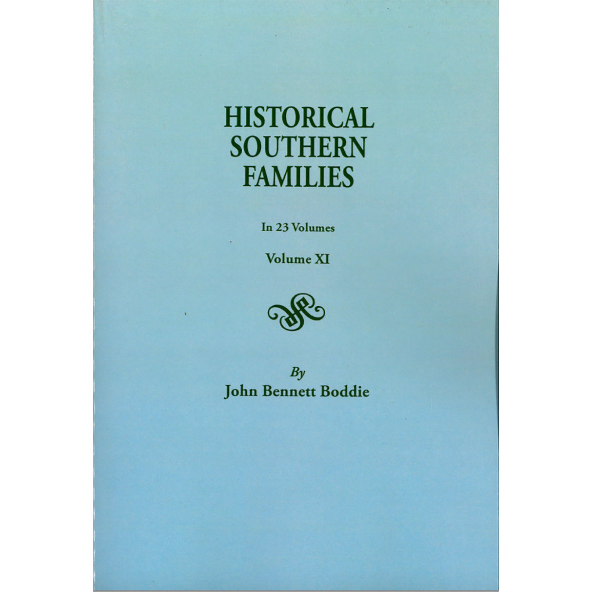 Historical Southern Families. Volume XI