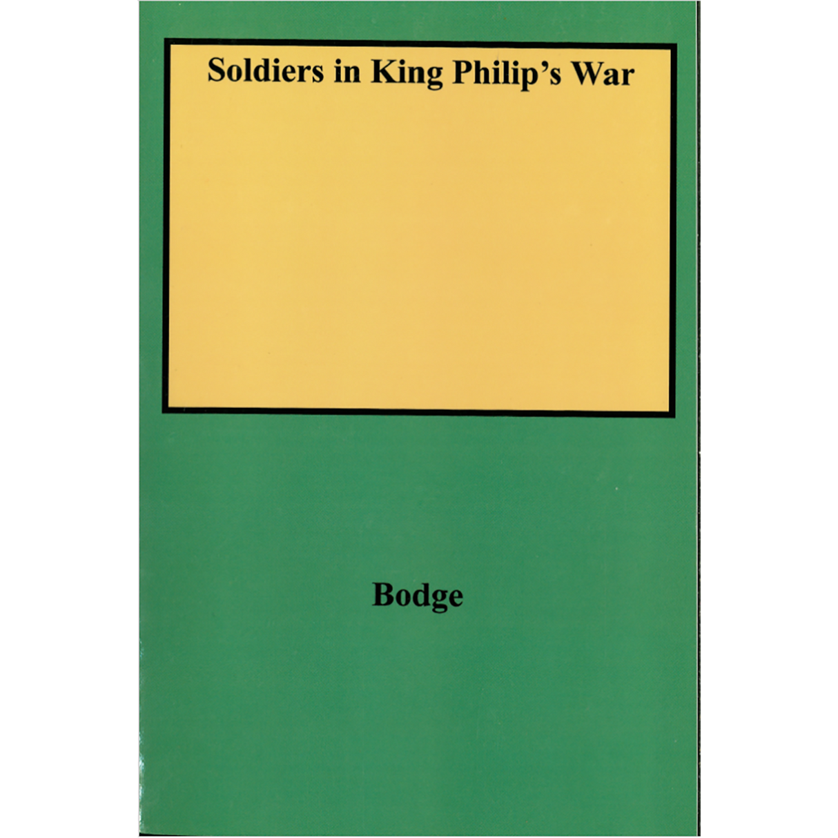 Soldiers in King Philip's War, Third Edition