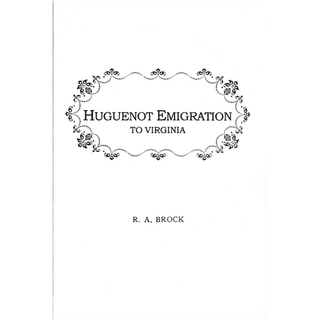 Huguenot Emigration to Virginia