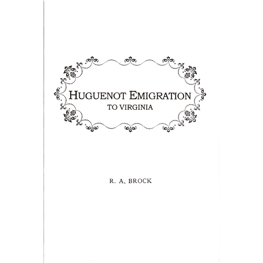 Huguenot Emigration to Virginia