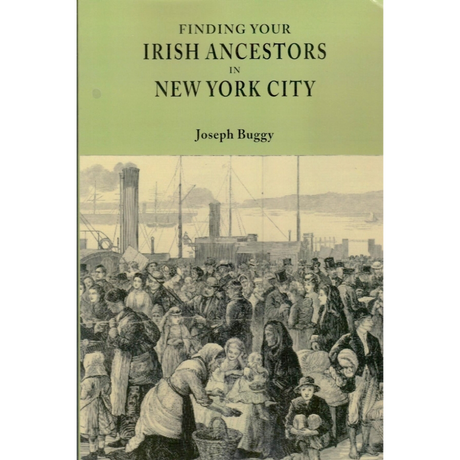 Finding Your Irish Ancestors in New York City