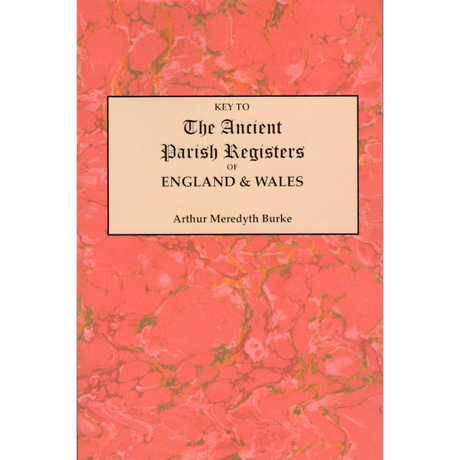 Key to the Ancient Parish Registers of England and Wales