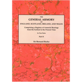 The General Armory of England, Scotland, Ireland, and Wales, In Two Parts, Part II