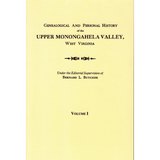 Genealogical and Personal History of the Upper Monongahela Valley, West Virginia, Volume 1
