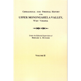 Genealogical and Personal History of the Upper Monongahela Valley, West Virginia, Volume 2