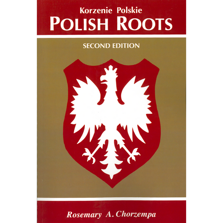 Korzenie Polskie Polish Roots. Second Edition