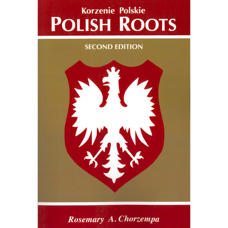 Korzenie Polskie Polish Roots. Second Edition