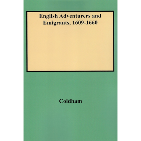English Adventurers and Emigrants, 1609-1660