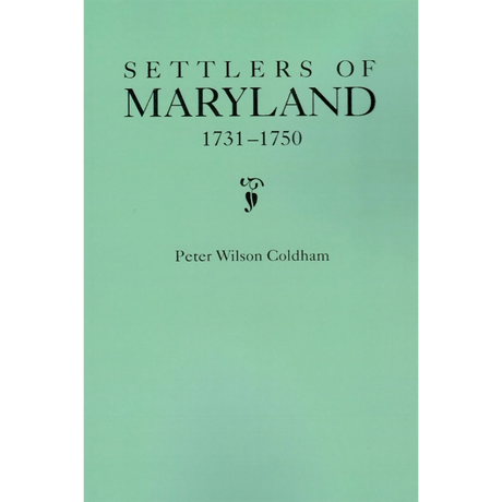 Settlers of Maryland, 1731-1750