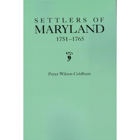 Settlers of Maryland, 1751-1765