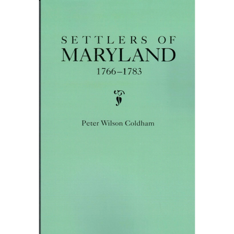 Settlers of Maryland, 1766-1783