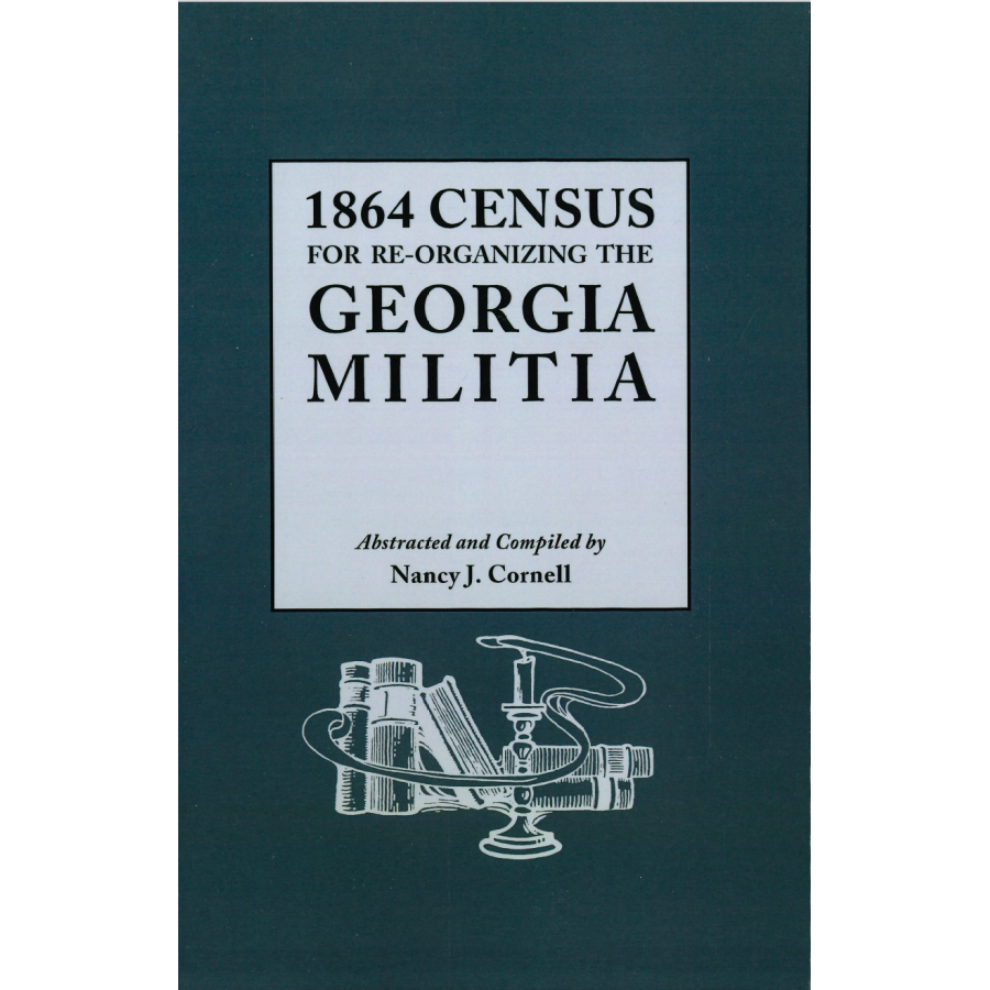 1864 Census for Re-Organizing the Georgia Militia
