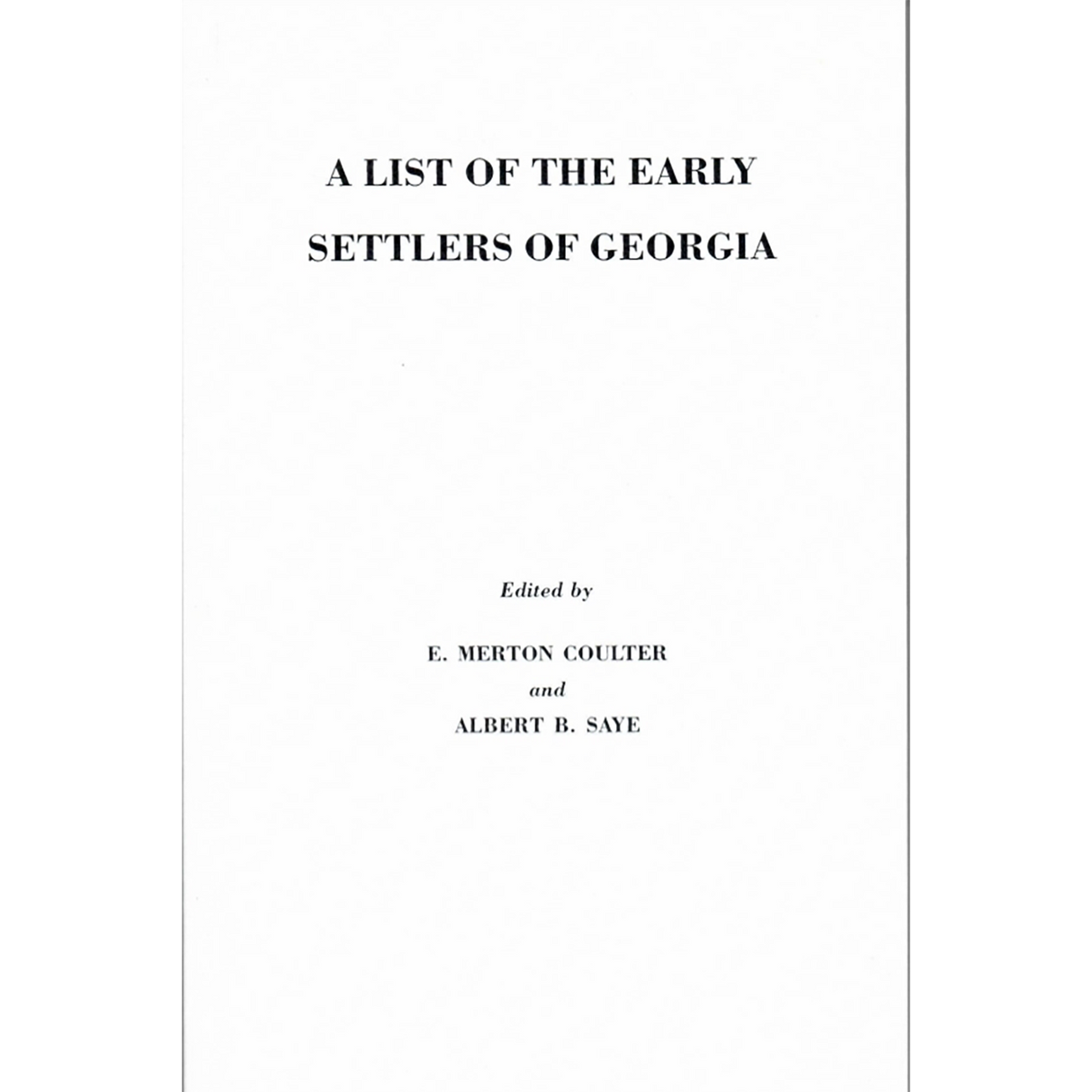 A List of the Early Settlers of Georgia