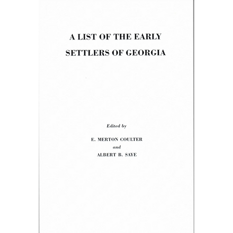 A List of the Early Settlers of Georgia