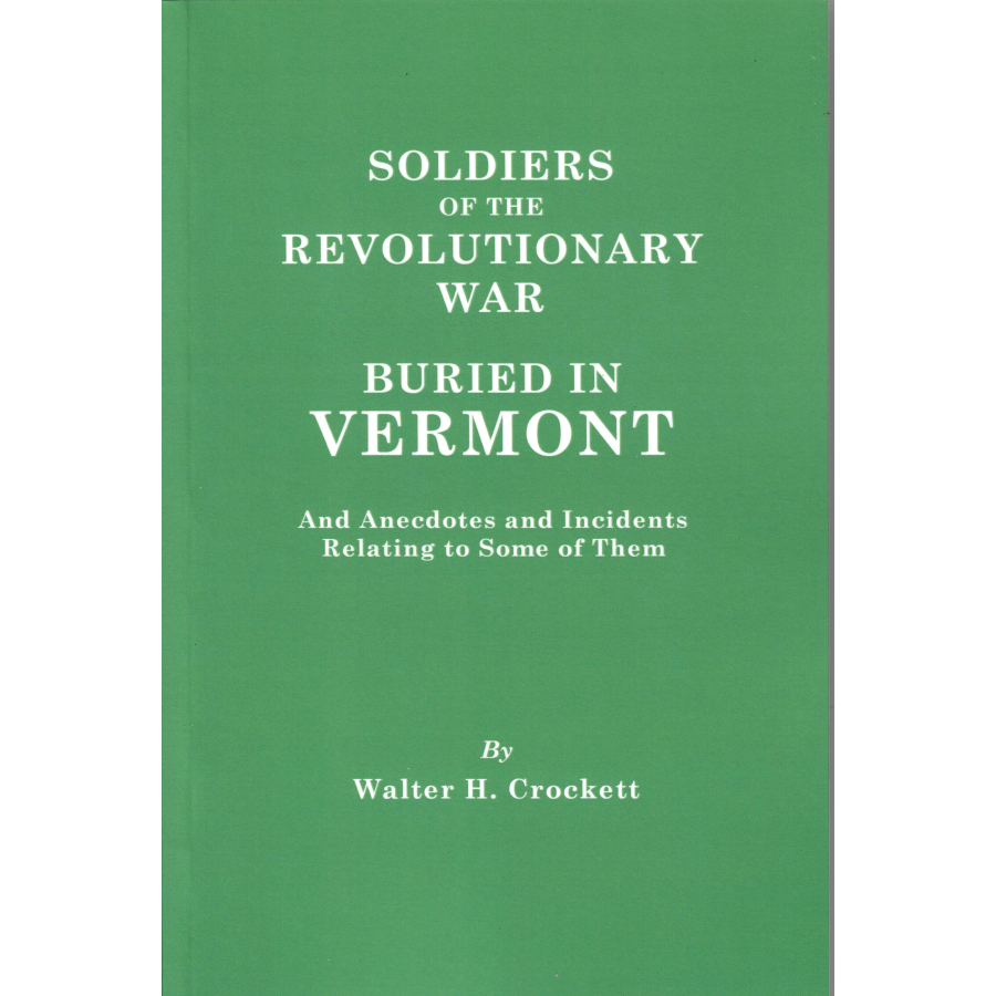 Soldiers of the Revolutionary War Buried in Vermont