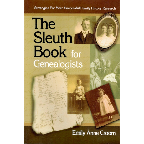 The Sleuth Book for Genealogists