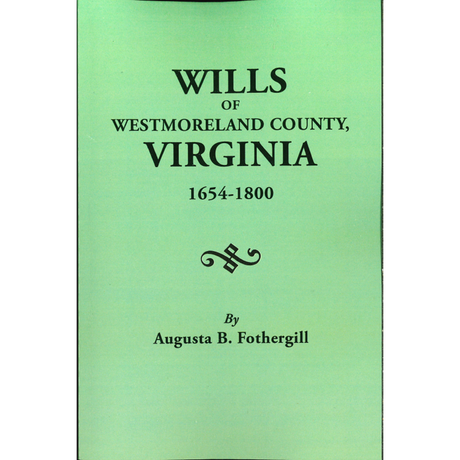 Westmoreland County, Virginia Wills 1654-1800