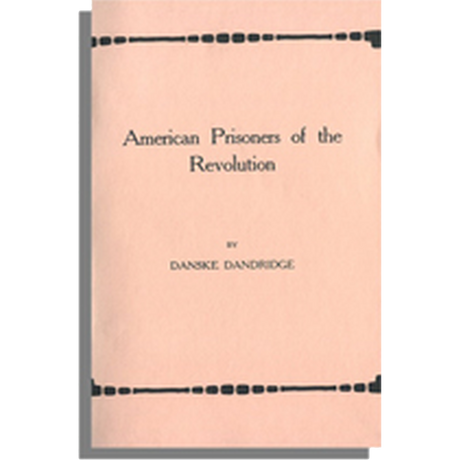 American Prisoners of the Revolution