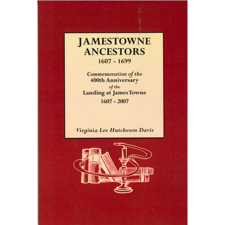 Jamestowne Ancestors 1607-1699