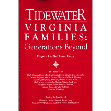 Tidewater Virginia Families: Generations Beyond