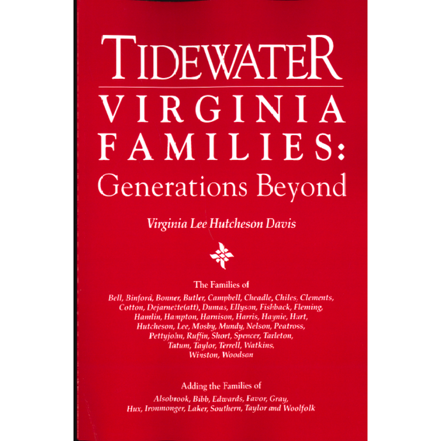 Tidewater Virginia Families: Generations Beyond