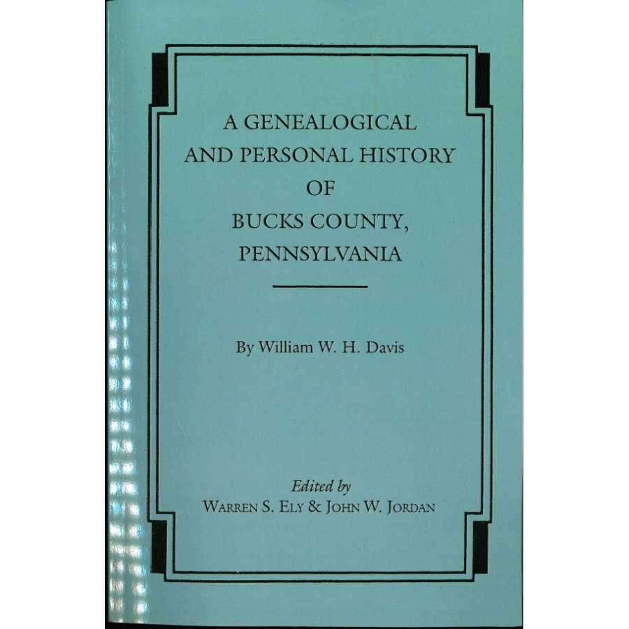 A Genealogical and Personal History of Bucks County, Pennsylvania
