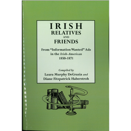Irish Relatives and Friends