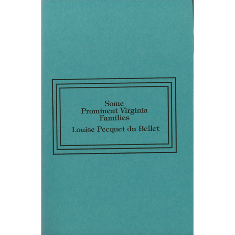 Some Prominent Virginia Families, Volumes III and IV