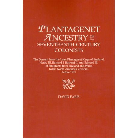 Plantagenet Ancestry of Seventeenth-Century Colonists