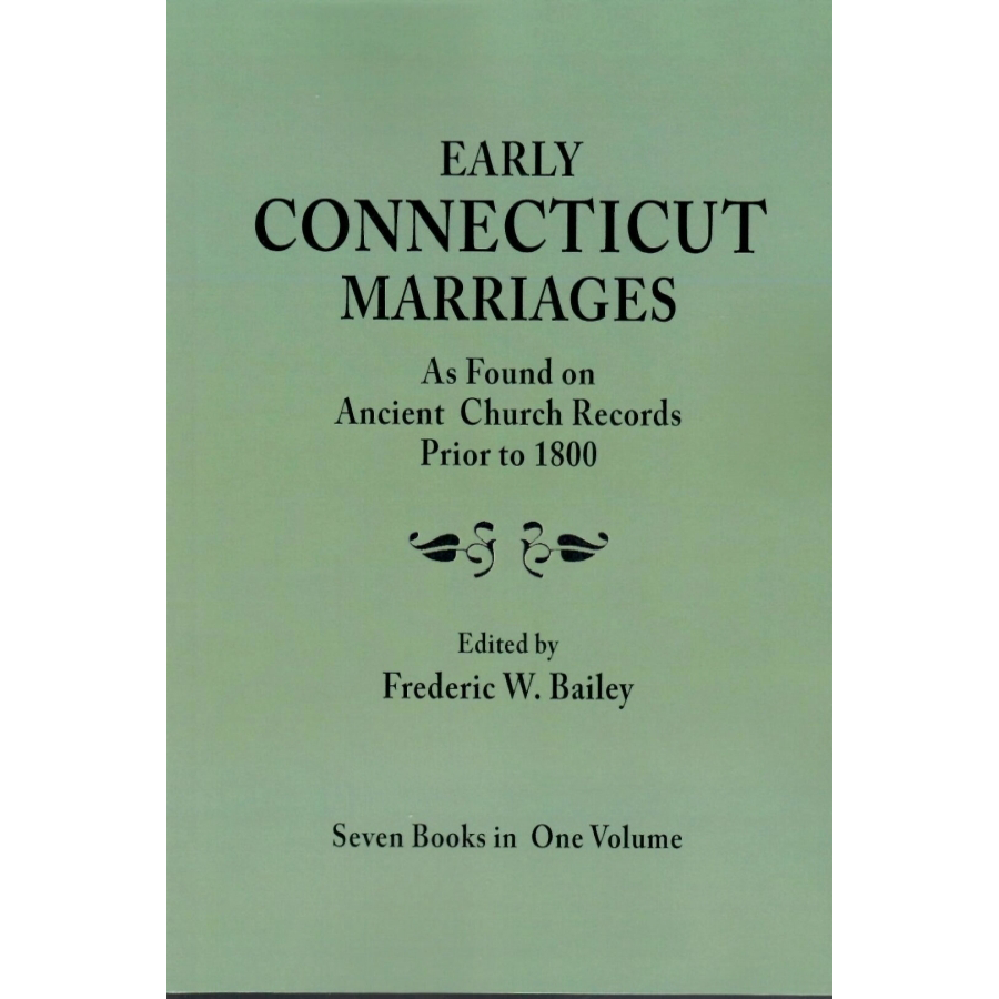 Early Connecticut Marriages