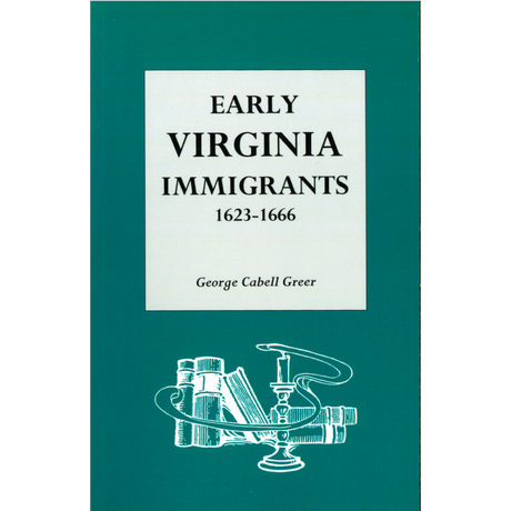 Early Virginia Immigrants 1623-1666
