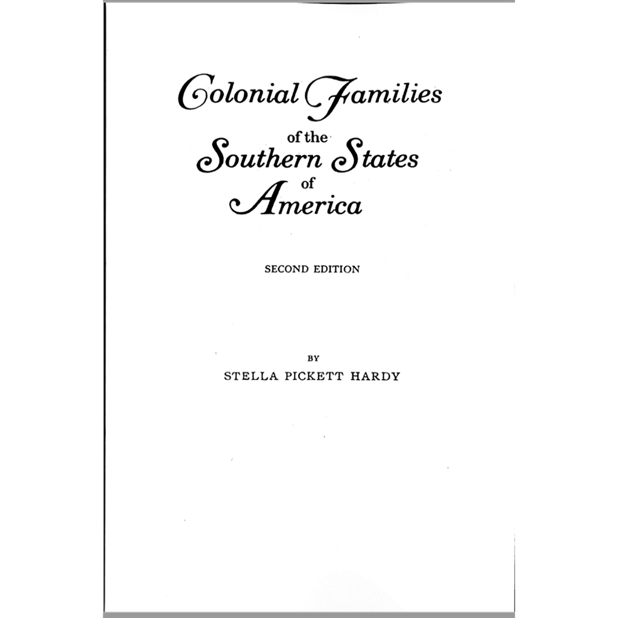Colonial Families of the Southern States of America, 2nd edition